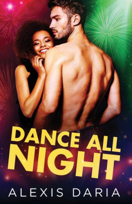 Dance All Night: A Novella