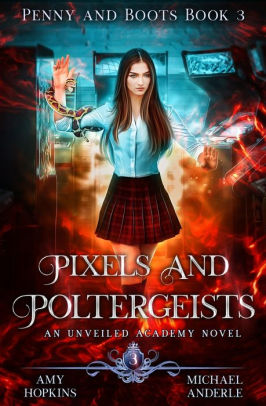 Pixels And Poltergeists