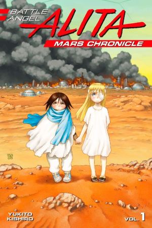 Battle Angel Alita Mars Chronicle