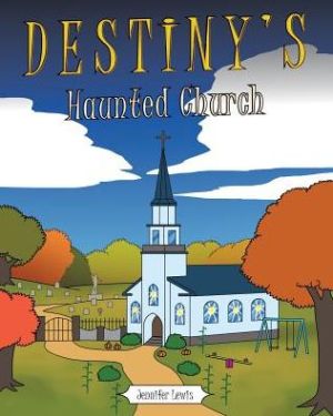 Destiny's Haunted Church