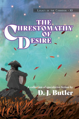 The Chrestomathy of Desire