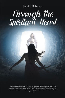 Through the Spiritual Heart