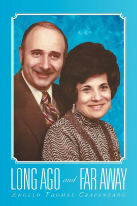 Long Ago and Far Away