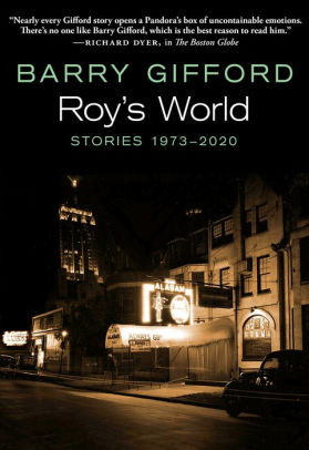 Roy's World: Stories: 1973-2020