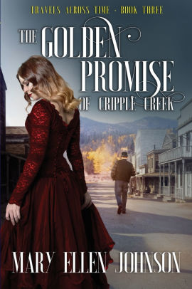 The Golden Promise of Cripple Creek