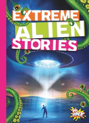 Extreme Alien Stories