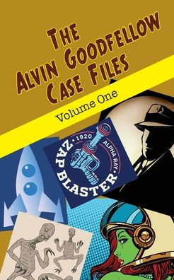 The Alvin Goodfellow Case Files