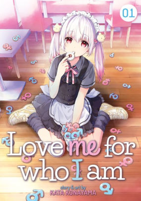 Love Me For What I Am Vol. 1