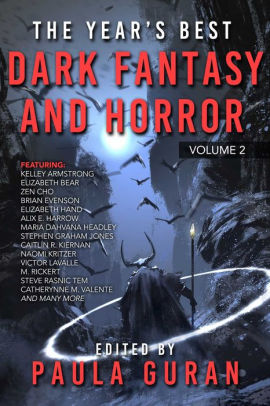 The Year's Best Dark Fantasy & Horror: Volume Two