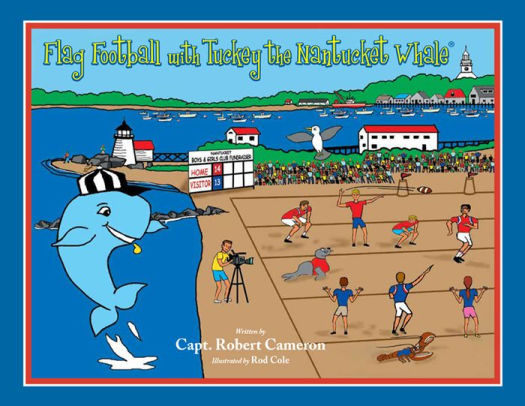 Flag Football with Tuckey the Nantucket Whale Capt.