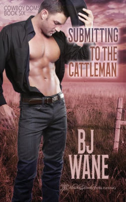 Submitting to the Cattleman