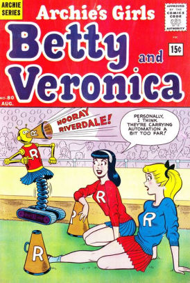 Archie's Girls Betty & Veronica #80