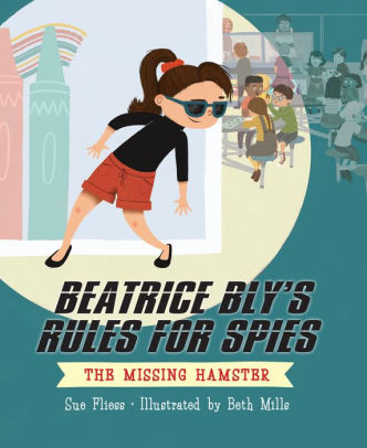 Beatrice Bly's Rules for Spies 1