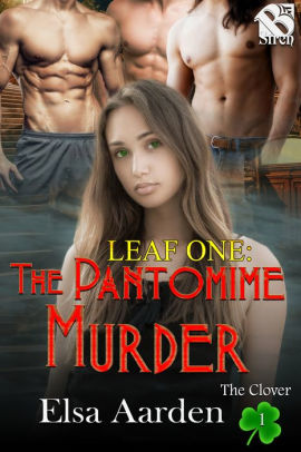 Leaf One: The Pantomime Murder
