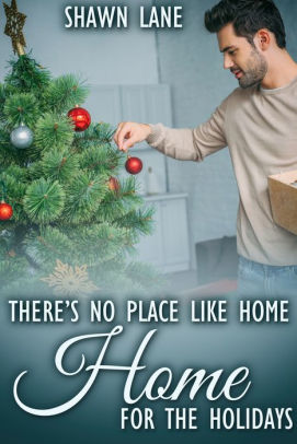 There's No Place Like Home for the Holidays