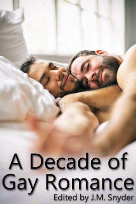 A Decade of Gay Romance