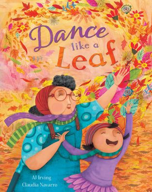 Dance Like a Leaf