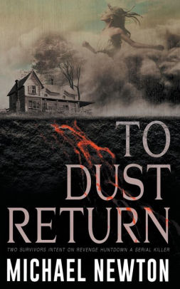 To Dust Return