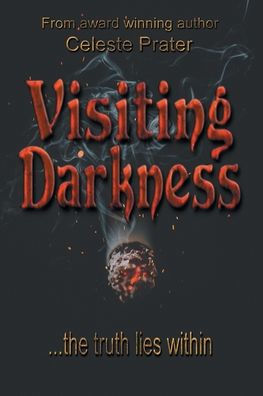 Visiting Darkness