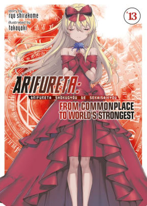 Arifureta: From Commonplace to World's Strongest Vol. 13