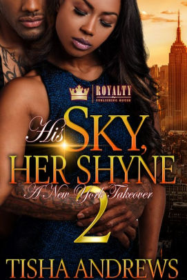 His Sky, Her Shyne 2