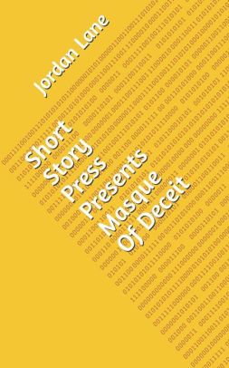 Short Story Press Presents Masque Of Deceit