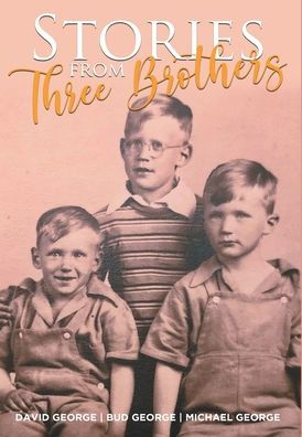 Stories From Three Brothers