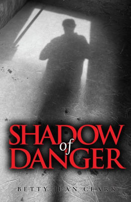 Shadow of Danger Betty