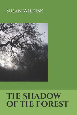 The Shadow of the Forest