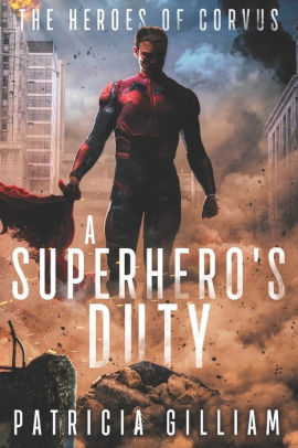 A Superhero's Duty