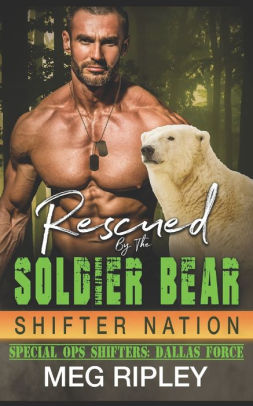 Rescued By The Soldier Bear