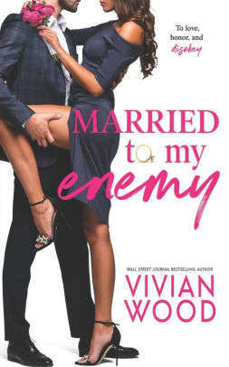 Married To My Enemy