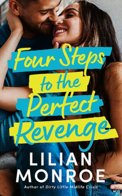 Four Steps to the Perfect Revenge