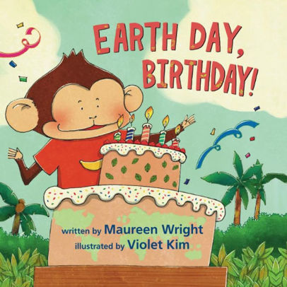 Earth Day, Birthday!