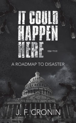 It Could Happen Here