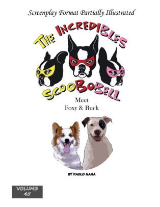 The Incredibles Scoobobell Meet Foxy & Buck