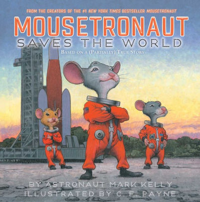 Mousetronaut Saves the World