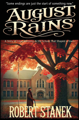 August Rains