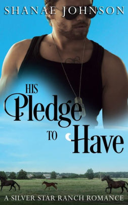 His Pledge to Have