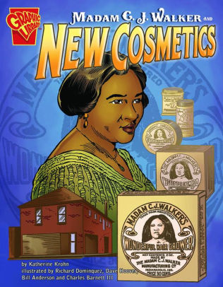 Madam C. J. Walker and New Cosmetics