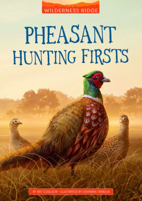Pheasant Hunting Firsts