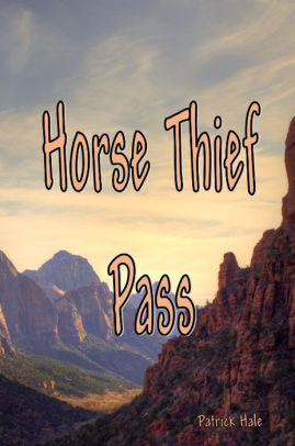 Horse Thief Pass