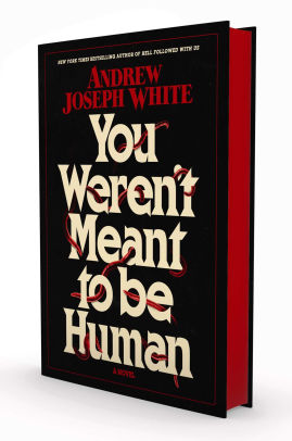 You Weren't Meant to Be Human