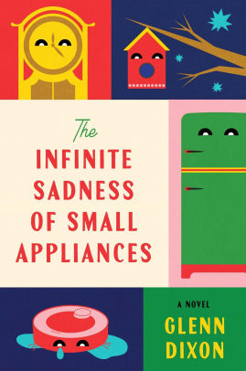 The Infinite Sadness of Small Appliances