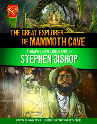 The Great Explorer of Mammoth Cave