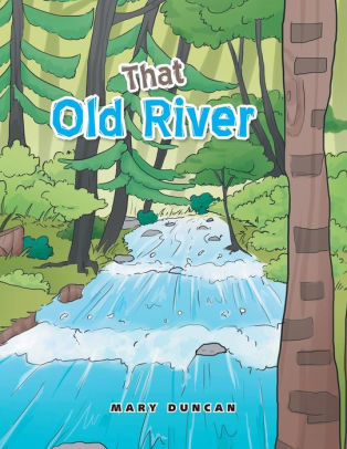 That Old River