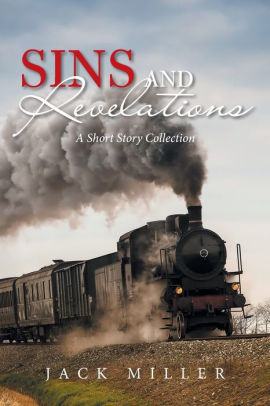 Sins and Revelations: A Short Story Collection