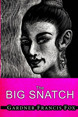 The Big Snatch