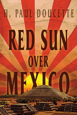Red Sun Over Mexico
