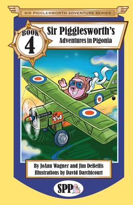 Sir Pigglesworth's Adventures in Pigonia